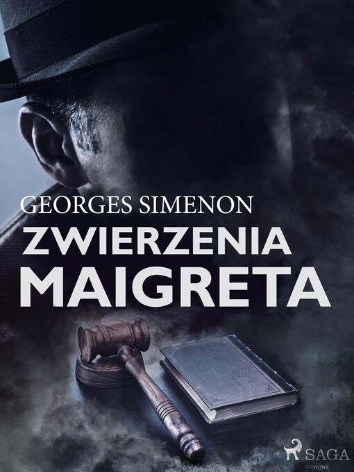 Title details for Zwierzenia Maigreta by Georges Simenon - Available